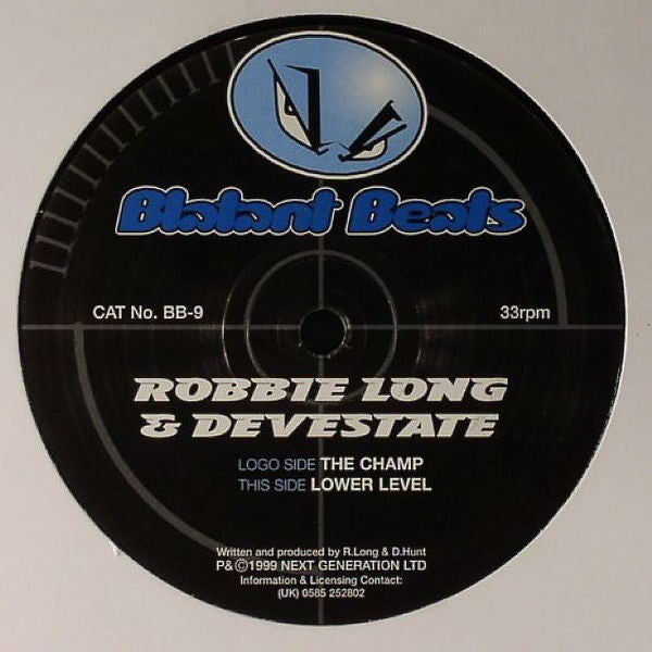 Robbie Long & Devestate* : The Champ / Lower Level (12")