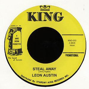 Leon Austin* / Marva Whitney : Steal Away / He's The One (7", Promo, Unofficial)