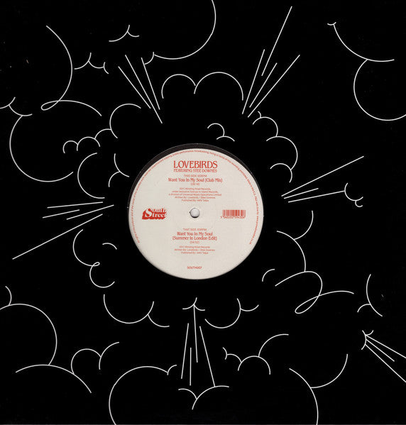 Lovebirds Featuring Stee Downes : Want You In My Soul (12", RE)
