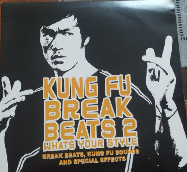 Man With 6 Hands : Kung Fu Break Beats 2 - Whats Your Style (LP)