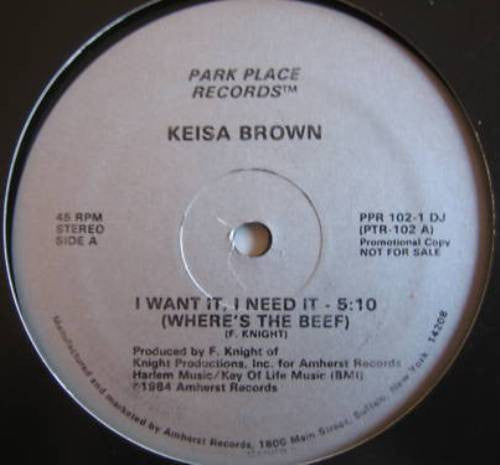 Keisa Brown : I Want It, I Need It (Where's The Beef) (12", Promo)