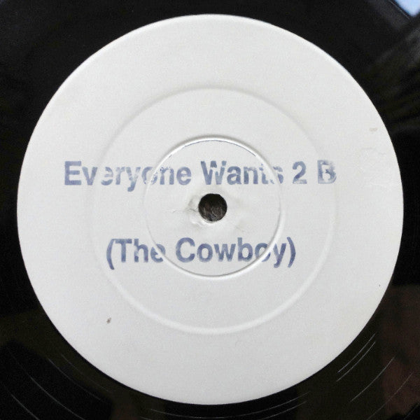 Ziggy Marley And The Melody Makers : Everyone Wants 2 B (The Cowboy) (12", S/Sided, W/Lbl)