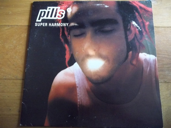 Pills : Super Harmony (12", Maxi)