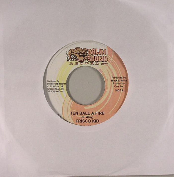 Frisco Kid / Madd Anju : Ten Ball A Fire / Gimme Fatty (7")
