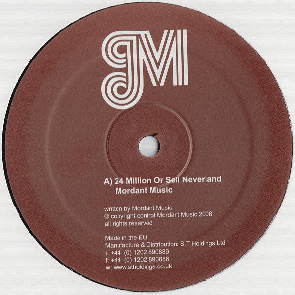 Mordant Music / Vindicatrix : 24 Million Or Sell Neverland / Private Places (Shackleton & MM Version) (12")