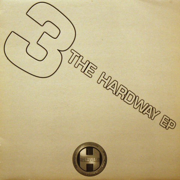 Various : 3 The Hardway EP (3x12", EP)