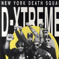 D-Xtreme (2) : New York Death Squad (12")