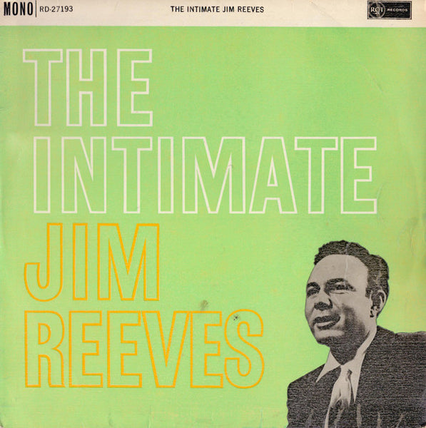 Jim Reeves : The Intimate Jim Reeves (LP, Album, Mono)