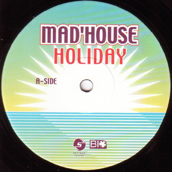 Mad'house : Holiday (12")