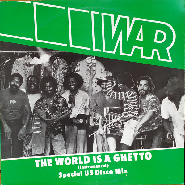 War : The World Is A Ghetto (Special US Disco Mix) (12", Single)