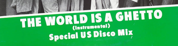 War : The World Is A Ghetto (Special US Disco Mix) (12", Single)