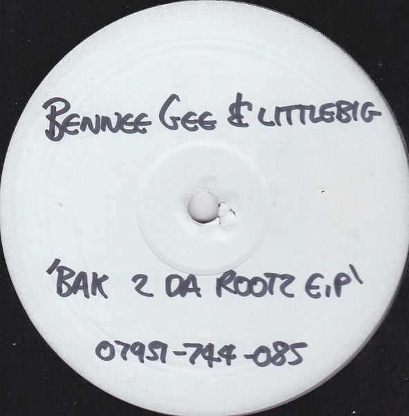 Bennee Gee & Littlebig : Bak 2 Da Rootz E.P (12", EP, W/Lbl)