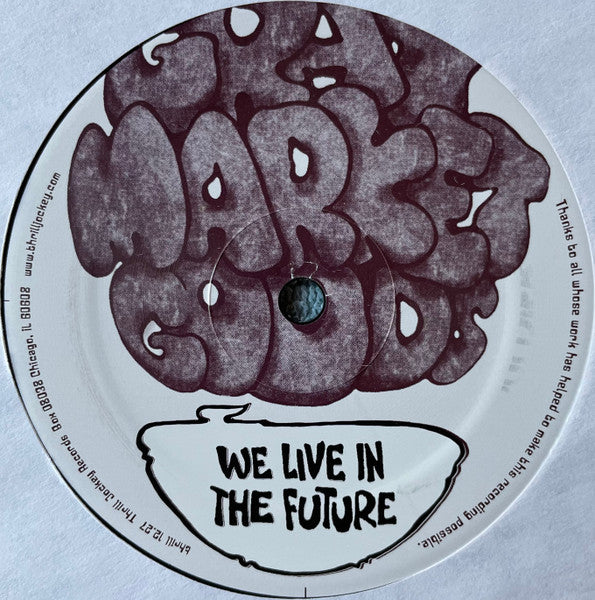 Gray Market Goods : Soldier Of Fortune / We Live In The Future (12")