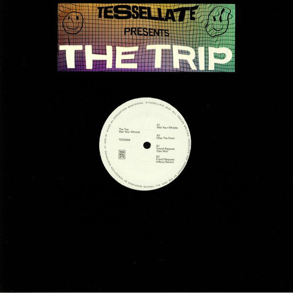 The Trip (8) : Wet Your Whistle (12", EP)