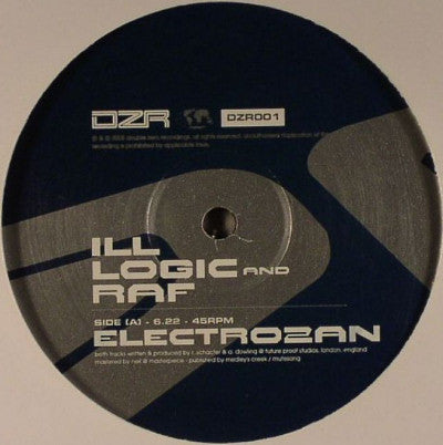 Ill Logic And Raf* : Electrozan / Delirium (12")
