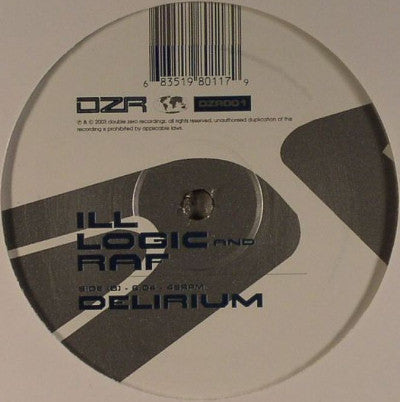 Ill Logic And Raf* : Electrozan / Delirium (12")