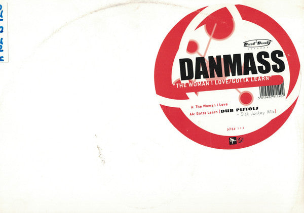 Danmass : The Woman I Love / Gotta Learn (12", W/Lbl)