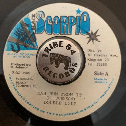 Double Ugly : Nah Run From It (7")