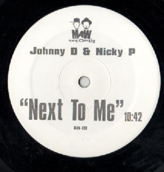 Johnny D & Nicky P : Next To Me (12", Promo)
