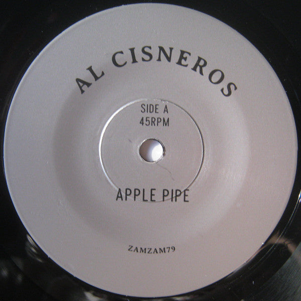 Al Cisneros : Apple Pipe (7", Ltd)