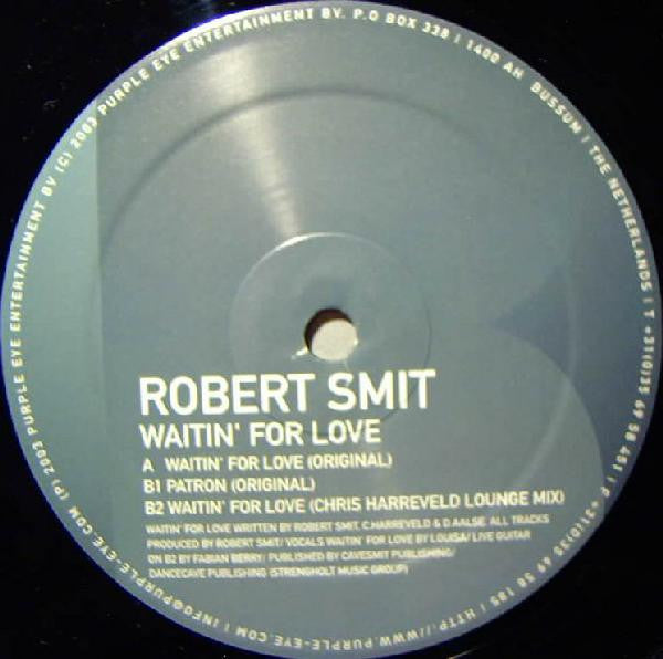 Robert Smit : Waiting For Love (12")