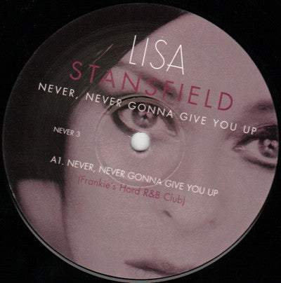 Lisa Stansfield : Never, Never Gonna Give You Up (Frankie Knuckles Remixes) (12", Promo)
