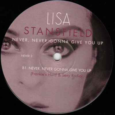 Lisa Stansfield : Never, Never Gonna Give You Up (Frankie Knuckles Remixes) (12", Promo)