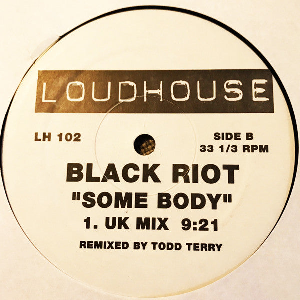 Black Riot : Some Body (12")