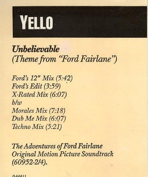 Yello : Unbelievable (Theme From "Ford Fairlane") (12")