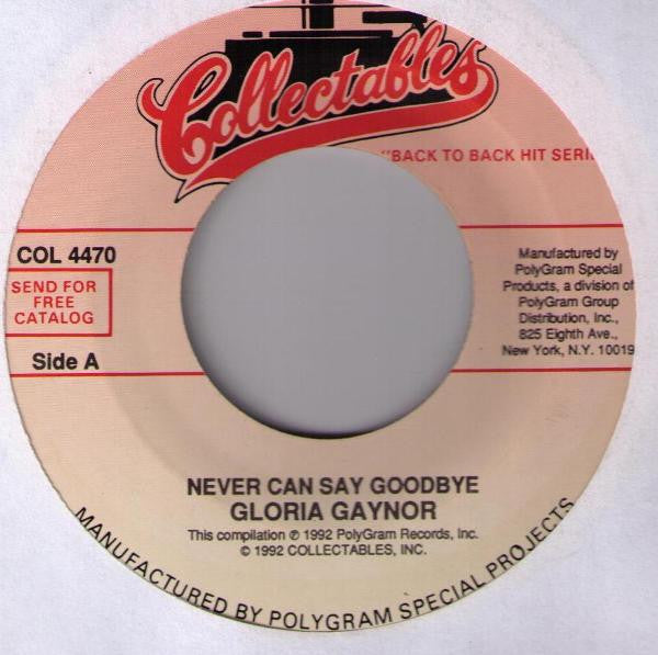 Gloria Gaynor : Never Can Say Goodbye / Honeybee (7", RE)