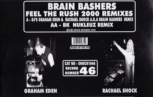 Brain Bashers : Feel The Rush 2000 (12")