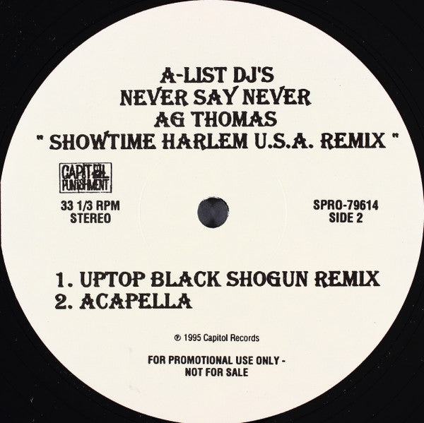 A.G. Thomas : Never Say Never (Showtime Harlem U.S.A. Remix) (12", Promo)