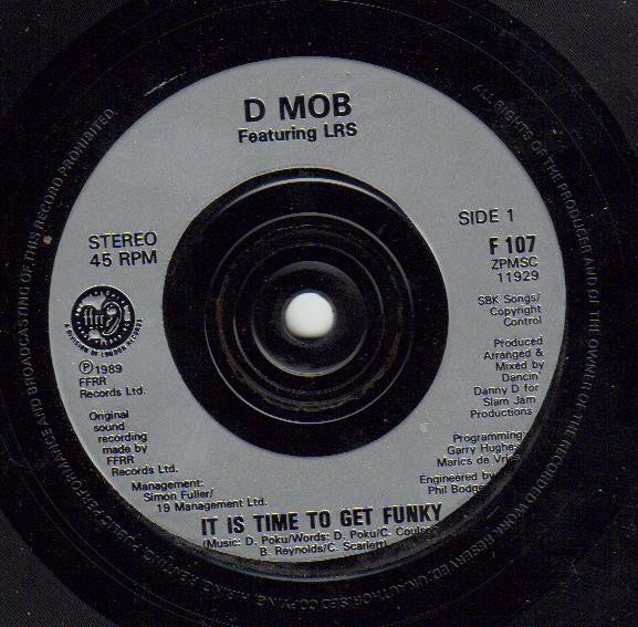 D Mob : It Is Time To Get Funky (7", Single, Sil)