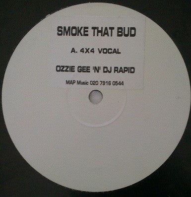 Ozzie Gee & DJ Rapid (2) : Smoke That Bud E.P. (12", Promo, W/Lbl)