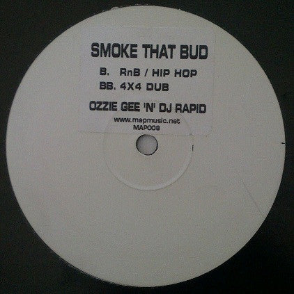 Ozzie Gee & DJ Rapid (2) : Smoke That Bud E.P. (12", Promo, W/Lbl)