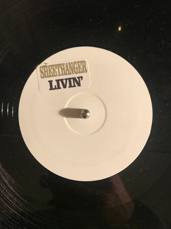 Sheethanger : Livin' (12", W/Lbl)