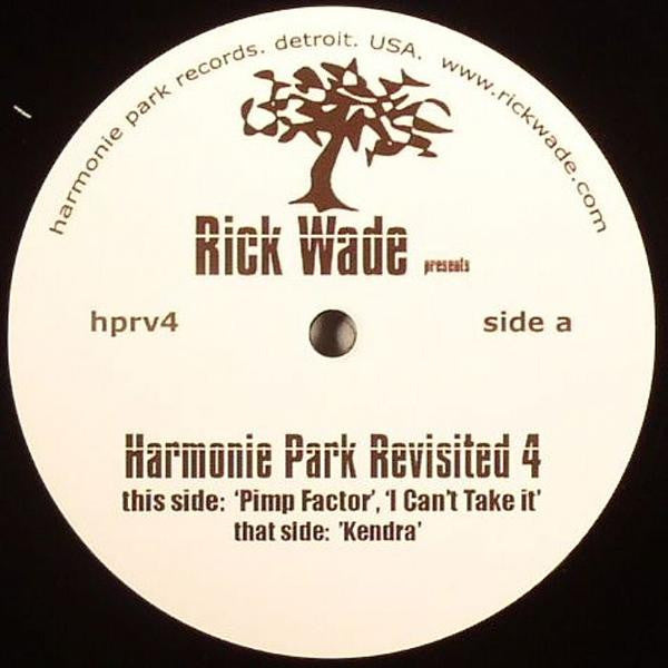 Rick Wade : Harmonie Park Revisited 4 (12")