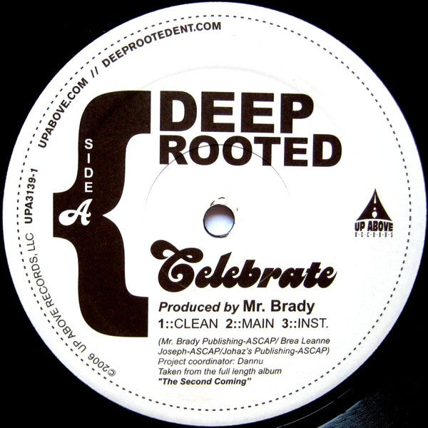 Deep Rooted (3) : Celebrate (12", Single)