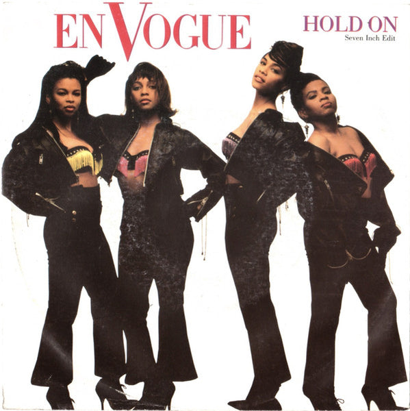 En Vogue : Hold On (Seven Inch Edit) (7", Single)