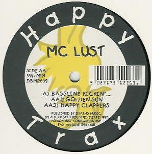 MC Lust : Bassline Kickin'.... (12")