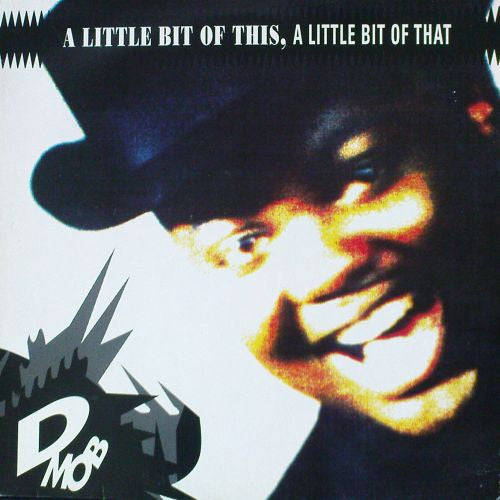 D Mob : A Little Bit Of This, A Little Bit Of That (LP, Album)