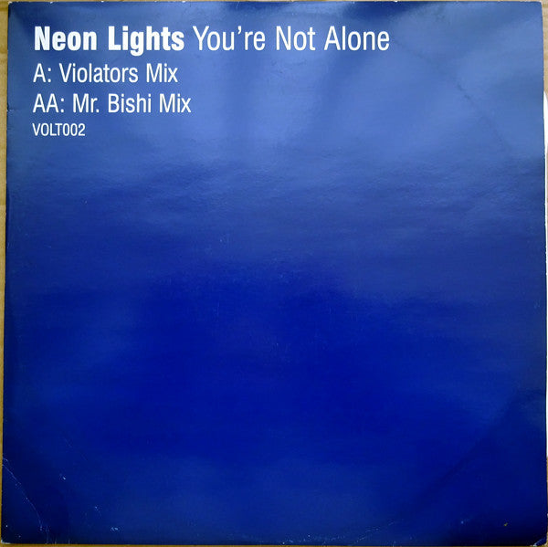 Neon Lights : You're Not Alone (12", Single)