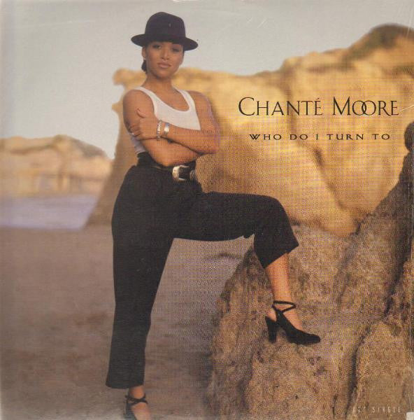 Chanté Moore : Who Do I Turn To (12")