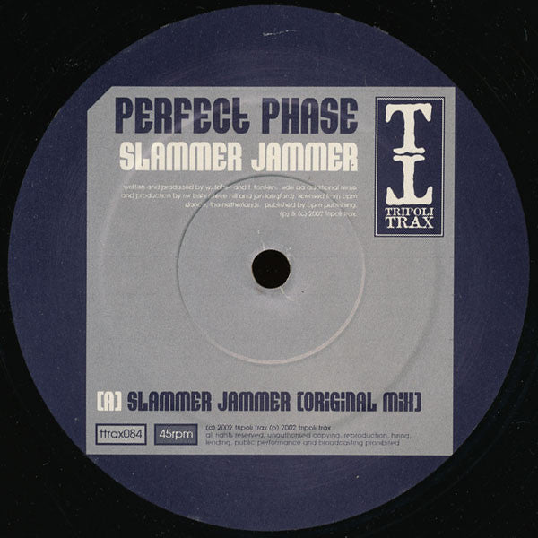 Perfect Phase : Slammer Jammer (12")