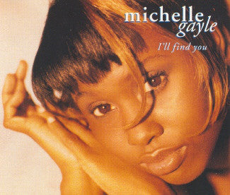 Michelle Gayle : I'll Find You (12")