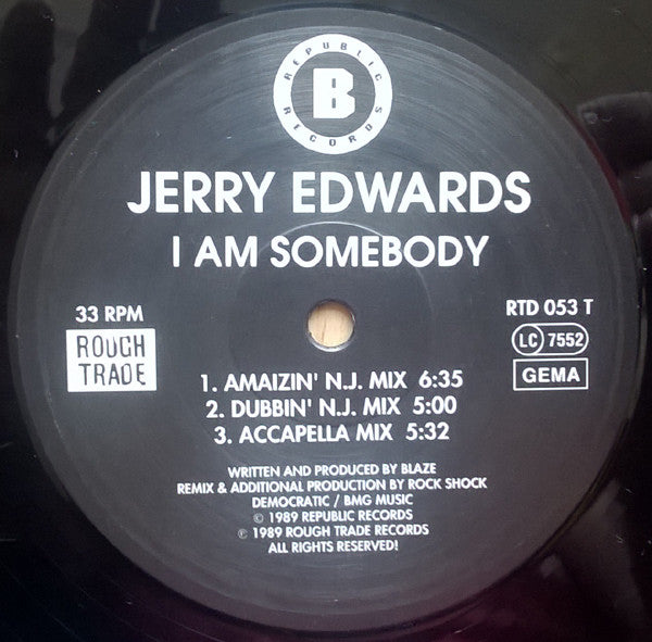 Jerry Edwards : I Am Somebody (Blaze Remixes / Rock Shock Remixes) (12")