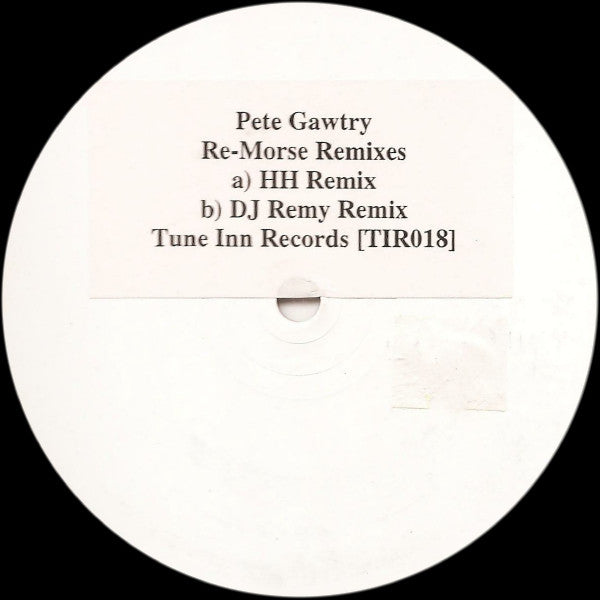 Pete Gawtry : Re-Morse Remixes (12", W/Lbl, Sti)