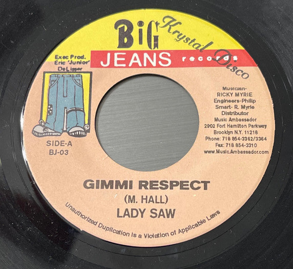 Lady Saw / Powerman : Gimmi Respect / No Friend Fassy (7")