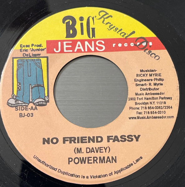 Lady Saw / Powerman : Gimmi Respect / No Friend Fassy (7")