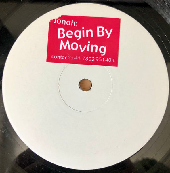 Jonah : Begin By Moving (12", S/Sided, W/Lbl, Sti)